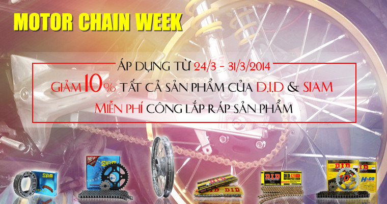 Motor Chain Week Tuan le vang cho cac san pham DID Siam